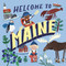 Welcome to Maine (Welcome To) by Asa Gilland, 9780593308103