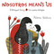 Nosotros Means Us (Un cuento bilingüe / A Bilingual Story) by Paloma Valdivia, 9780593305140