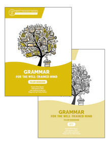 Yellow Bundle for the Repeat Buyer (Includes Grammar for the Well-Trained Mind Yellow Workbook and Key) by Audrey Anderson, Susan Wise Bauer, Jessica Otto, Mike Fretto, Patty Rebne, 9781945841798