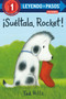 ¡Suéltala, Rocket! (Drop It, Rocket! Spanish Edition) by Tad Hills, 9780593372951