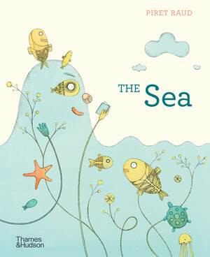The Sea by Piret Raud, 9780500652138