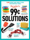 Reader's Digest 99 Cent Solutions (1465 Smart & Frugal Uses for Everyday Items) by Reader's Digest, 9781621455561