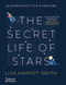 The Secret Life of Stars (Astrophysics for Everyone) by Lisa Harvey-Smith, Eirian Chapman, 9781760761585