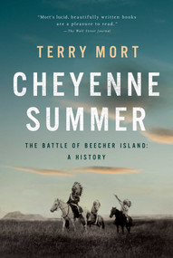 Cheyenne Summer (The Battle of Beecher Island: A History) by Mort, 9781643137100
