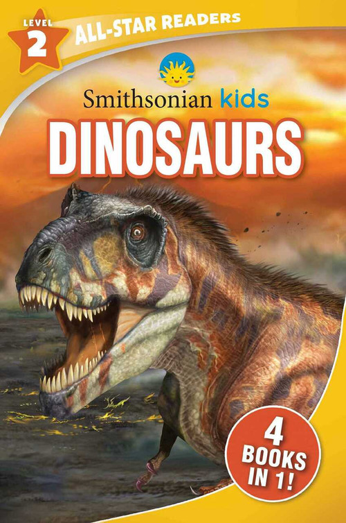 Smithsonian Kids All Star Readers: Dinosaurs Level 2 by Editors of Silver Dolphin Books, Franco Tempesta, 9781645177098