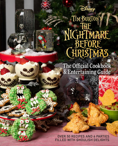The Nightmare Before Christmas: The Official Cookbook & Entertaining Guide by Kim Laidlaw, Jody Revenson, Caroline Hall, 9781647221577