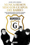 Hombres G: Nunca hemos sido los guapos del barrio / Hombres G: We've never been the cute guys on the block by Javier Leon Herrera, 9786073197878