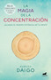 La magia de la concentración / The Magic of Concentration by Daigo, 9786073192927