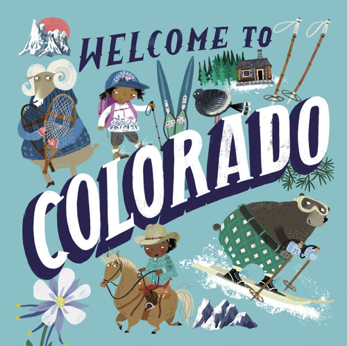 Welcome to Colorado (Welcome To) by Asa Gilland, 9780593308127