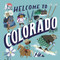 Welcome to Colorado (Welcome To) by Asa Gilland, 9780593308127
