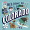 Welcome to Colorado (Welcome To) by Asa Gilland, 9780593308127