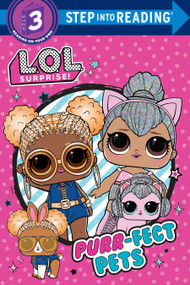 Purr-fect Pets (L.O.L. Surprise!) by Random House, Random House, 9780593373903