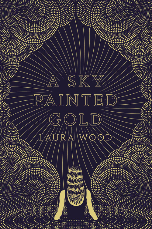 A Sky Painted Gold - 9780593127254 by Laura Wood, 9780593127254