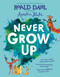 Never Grow Up - 9780593353059 by Roald Dahl, Quentin Blake, 9780593353059