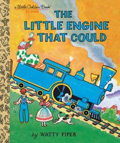 The Little Engine That Could - 9780593426432 by Watty Piper, George Hauman, Doris Hauman, 9780593426432