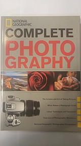 NG Complete Photography (Special Sales Edition) - 9781435139688 by National Geographic, Scott Stuckey, 9781435139688