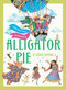 Alligator Pie and Other Poems (A Dennis Lee Treasury) by Dennis Lee, Frank Newfeld, Juan Wijngaard, David McPhail, 9781443411691