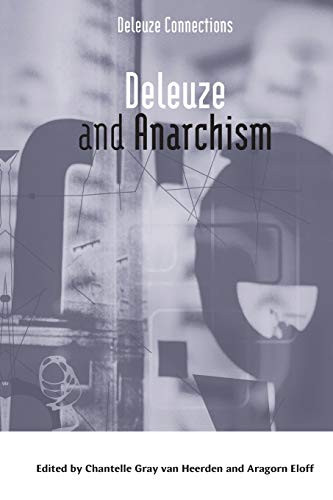 Deleuze and Anarchism - 9781474439084 by Chantelle Gray van Heerden, Aragorn Eloff, 9781474439084