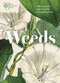 Weeds (The beauty and uses of 50 vagabond plants) by Gareth Richards, 9781787394643
