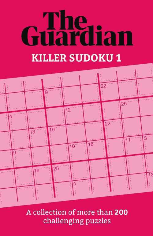 Killer Sudoku (A Collection of 200 Perplexing Puzzles) by Guardian, 9781787396937