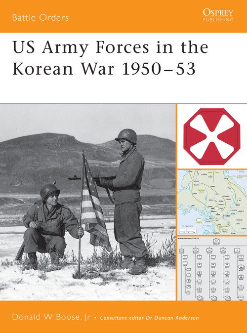 US Army Forces in the Korean War 1950-53 by Donald Boose, 9781841766218
