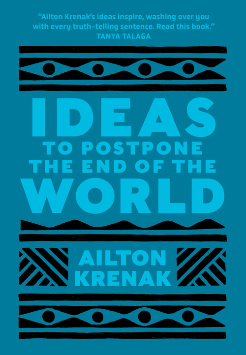 Ideas to Postpone the End of the World by Ailton Krenak, Anthony Doyle, 9781487008512