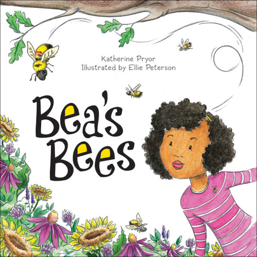 Bea's Bees by Katherine Pryor, Ellie Peterson, 9780764356995