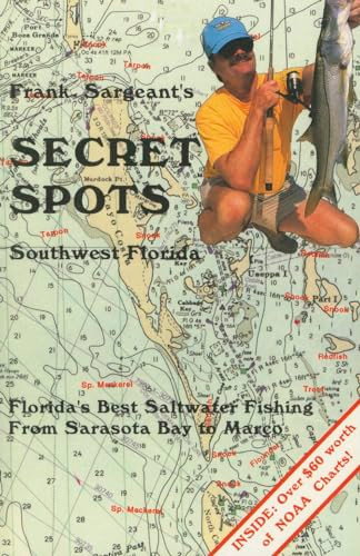 Secret Spots--Southwest Florida by Frank Sargeant, 9780936513362