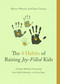 The 4 Habits of Raising Joy-Filled Kids (A Simple Model for Developing Your Child's Maturity- at Every Stage) by Marcus Warner, Chris Coursey, 9780802421722