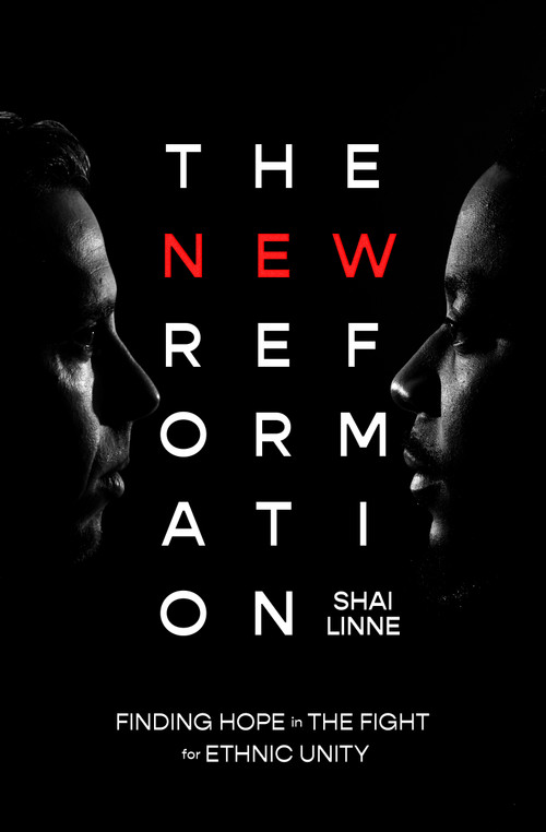 The New Reformation (Finding Hope in the Fight for Ethnic Unity) by Shai Linne, 9780802423207
