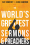 The World's Greatest Sermons & Preachers by Ray Comfort, Kirk Cameron, 9781641236676