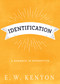 Identification (A Romance in Redemption) by E. W. Kenyon, 9781641236720