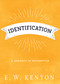 Identification (A Romance in Redemption) by E. W. Kenyon, 9781641236720