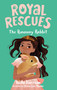Royal Rescues #6: The Runaway Rabbit by Paula Harrison, Olivia Chin Mueller, 9781250259332