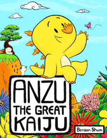 Anzu the Great Kaiju by Benson Shum, Benson Shum, 9781250776129