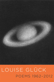 Poems 1962-2012 - 9780374604387 by Louise Glück, 9780374604387