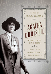 Agatha Christie (First Lady of Crime) by H. R. F. Keating, Agatha Christie, Sophie Hannah, 9781643137360