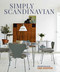 Simply Scandinavian (Calm, Comfortable and Uncluttered Homes) by Sara Norrman, 9781788793544
