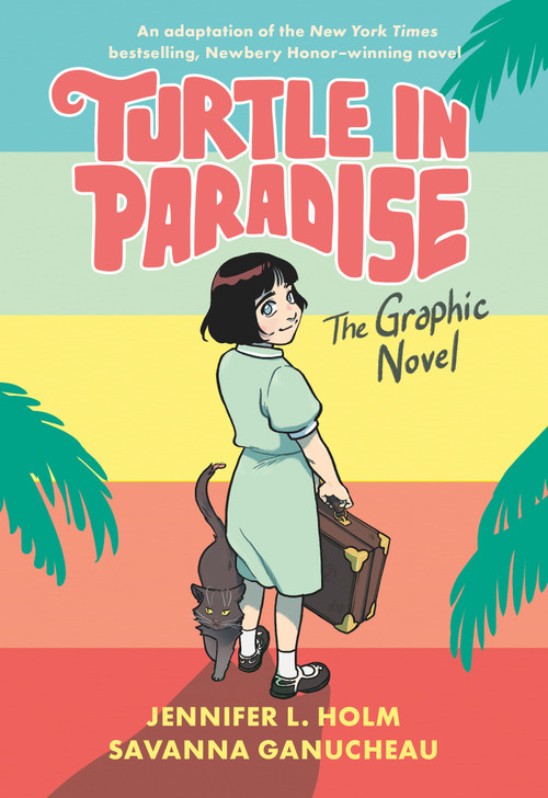 Turtle in Paradise (The Graphic Novel) - 9780593126301 by Jennifer L. Holm, Savanna Ganucheau, 9780593126301