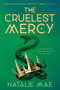 The Cruelest Mercy by Natalie Mae, 9781984835246