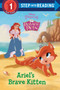 Ariel's Brave Kitten (Disney Princess: Palace Pets) by RH Disney, RH Disney, 9780736441797