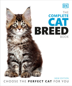 The Complete Cat Breed Book, Second Edition by DK, 9780744027471