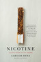 Nicotine (A Love Story Up in Smoke) by Gregor Hens, Will Self, Jen Calleja, 9781635420524