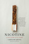 Nicotine (A Love Story Up in Smoke) by Gregor Hens, Will Self, Jen Calleja, 9781635420524