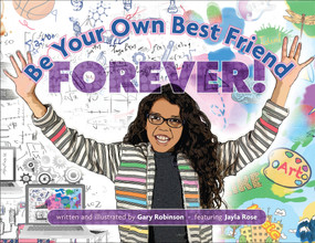 Be Your Own Best Friend FOREVER! by Gary Robinson, 9781939053343