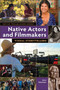 Native Actors and Filmmakers (Visual Storytellers) by Gary Robinson, 9781939053312