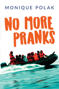 No More Pranks - 9781459830868 by Monique Polak