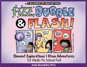 Fizz, Bubble, & Flash by Anita Brandolini, 9781885593832