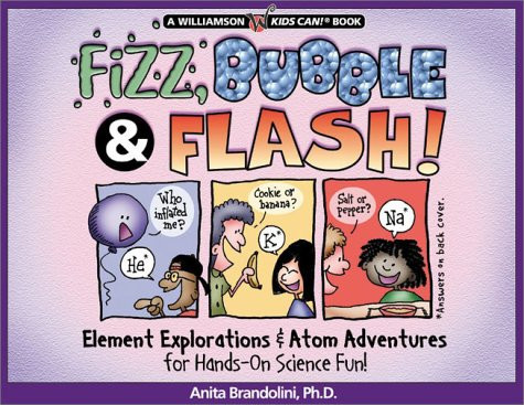 Fizz, Bubble, & Flash by Anita Brandolini, 9781885593832