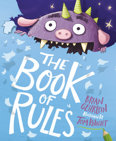 The Book of Rules (A Picture Book) by Tom Knight, Brian Gehrlein, 9780374314545